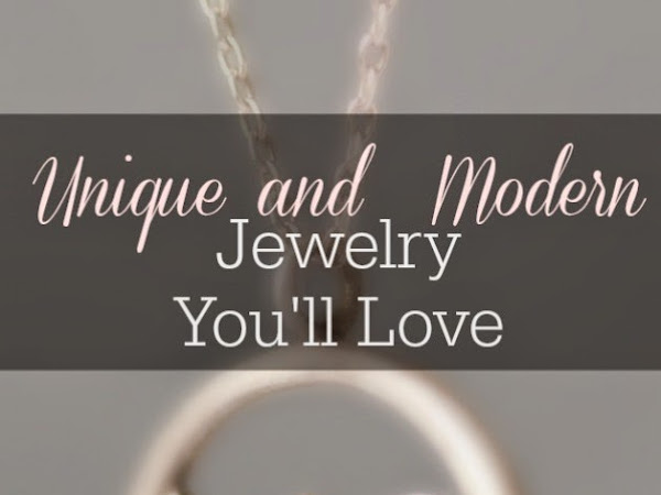 Unique and Modern Jewelry You'll love