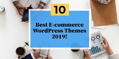 Best eCommerce WordPress Themes 2019