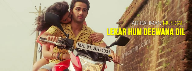 Lekar Hum Deewana Dil Songs Lyrics - Tiger Shroff, Kriti Sanon