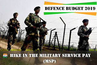 defence-budget-2019-Military-Service-Pay-Hike