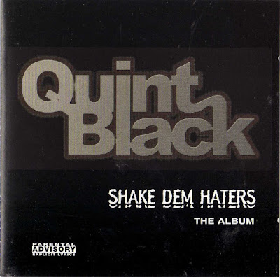 Quint Black – Shake Dem Haters (2001) (CD) (FLAC + 320 kbps)