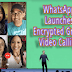 WhatsApp Launches Encrypted Group Video Calling For Everyone
