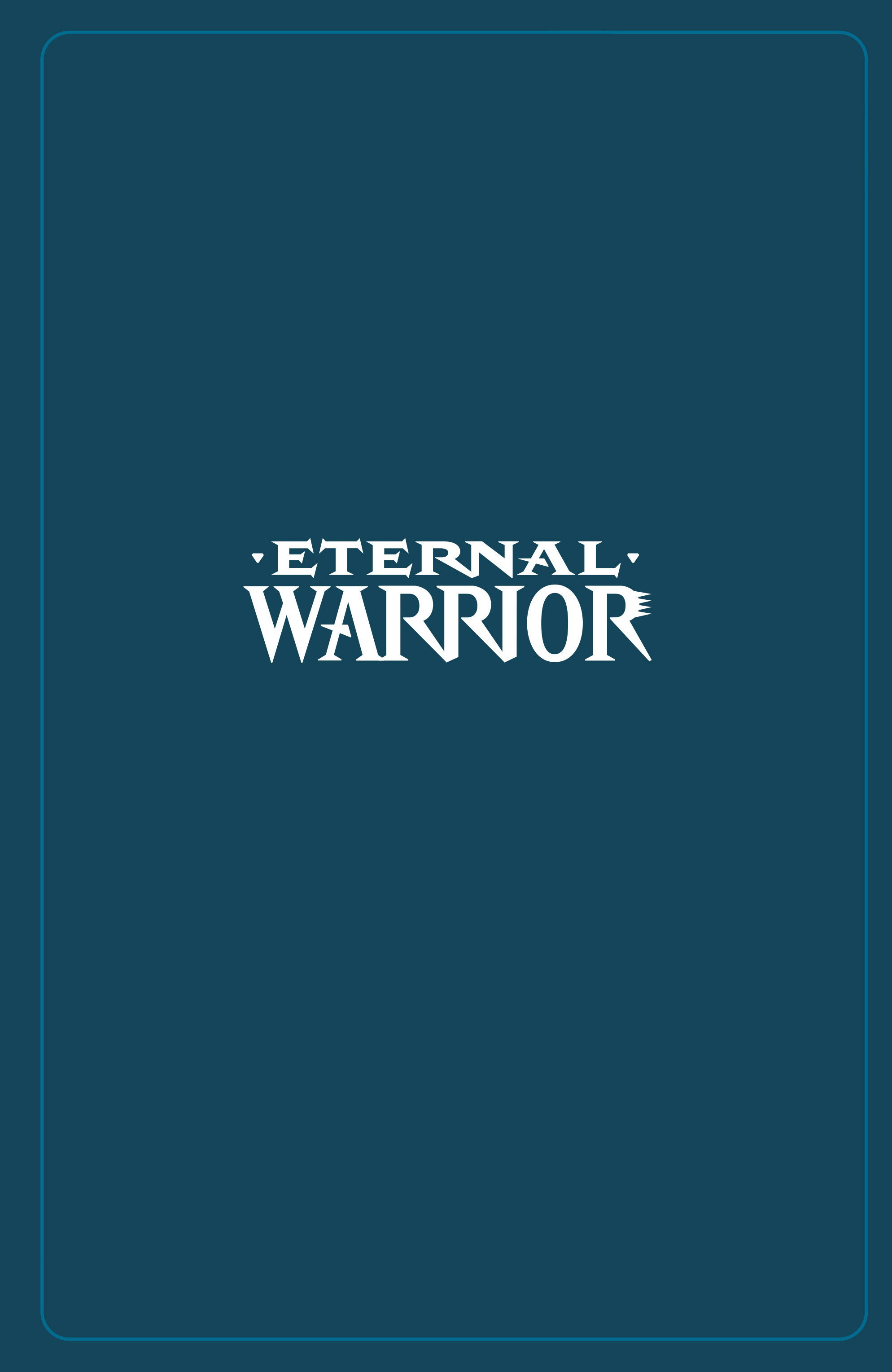 Read online Eternal Warrior comic -  Issue # _TPB 1 - 28