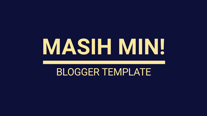 Template Masih MIN! Template Masih MIN!