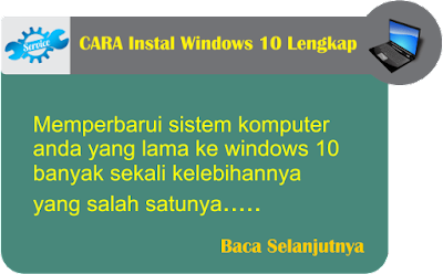 Cara Instal Windows 10 Lengkap