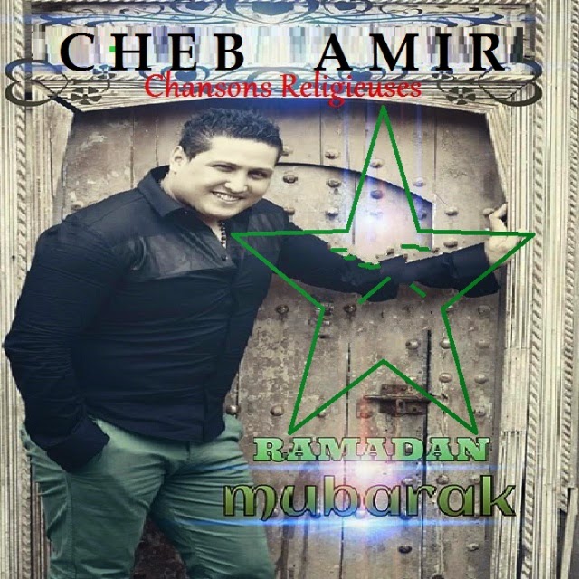 Cheb Amir - Chansons Religieuses 2014