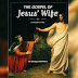 The Gospel Of Jesus Wife, Bukti Yesus Tidak Menikah?