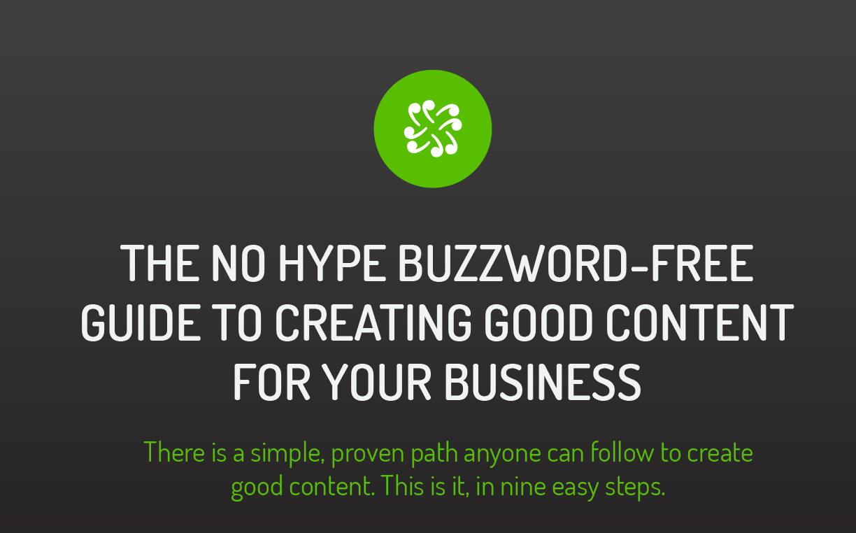 The No Hype, Buzzword-Free Guide To Creating Quality Content For Your Business #infographic