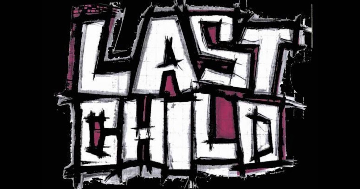 Last child engkau yang sedang patah hati