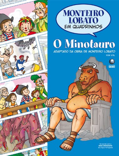 Monteiro Lobato em Quadrinhos O Minotauro - Monteiro Lobato