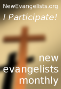 New Evangelists Monthly