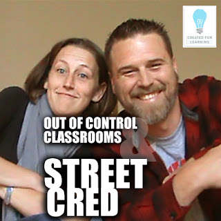  Today, we’re talking about out of control classrooms and how getting some street cred can help teachers with classroom management!