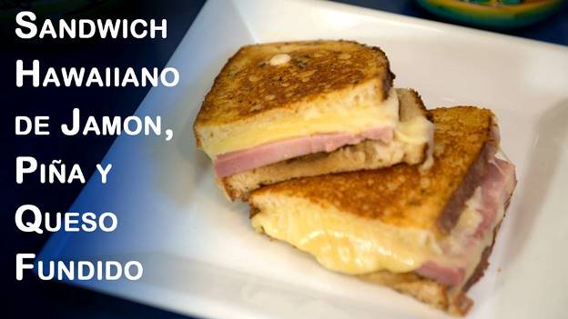 Panini o Sandwich Hawaiiano de Jamon, Piña y Queso Fundido