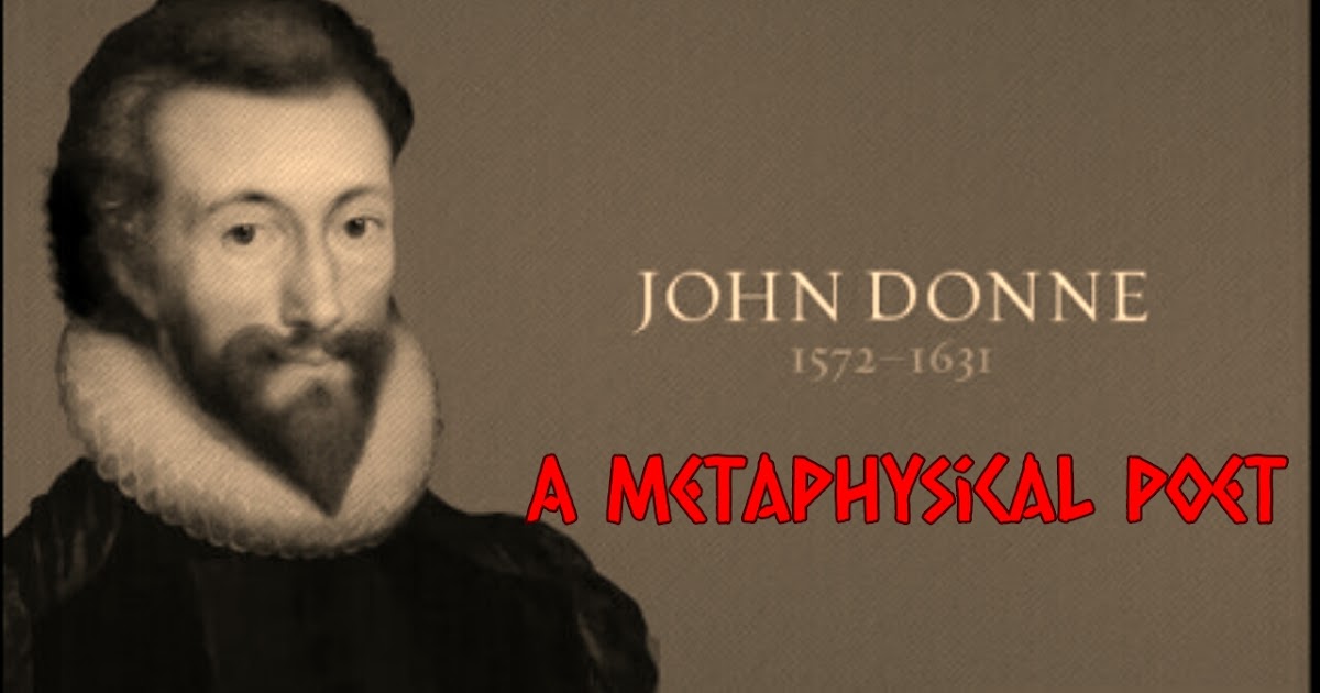 John Donne as a metaphysical love poet