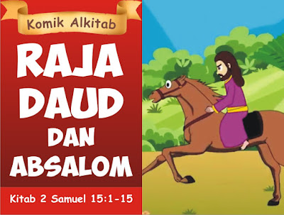 Komik Alkitab Anak: Raja Daud dan Absalom