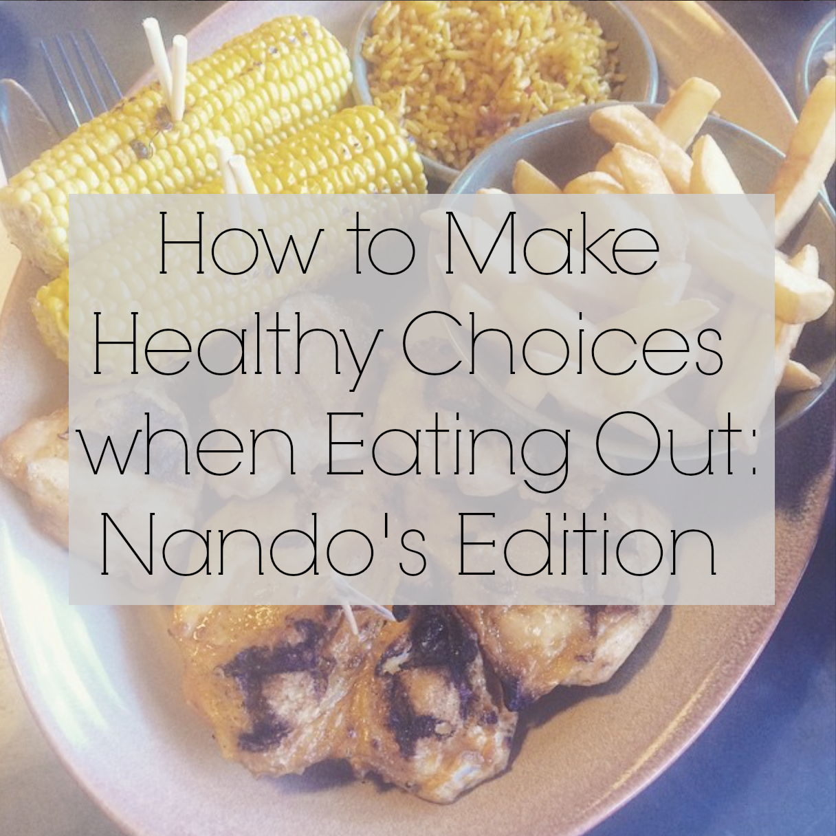 how-to-make-healthy-choices-at-nandos