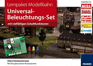 Lernpaket: Modellbahn (Modell-Eisenbahn): Universal Beleuchtungs-Set mit vielfältigen Schaltfunktionen (Modellbahn Lernpakete)