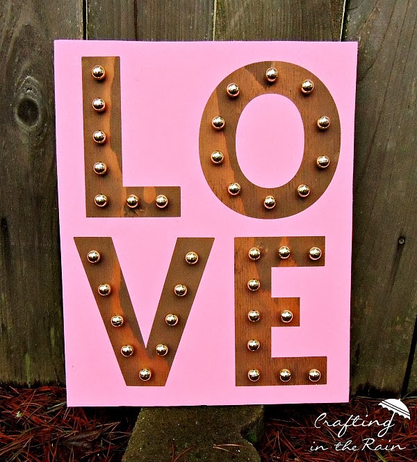 Love Marquee | Crafting in the Rain #Valentines  https://www.craftingintherain.com/2014/01/diy-love-marquee.html