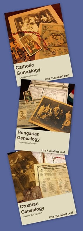 My Catholic, Hungarian and Croatian Genealogy QuickGuides™ published by Legacy Family Tree