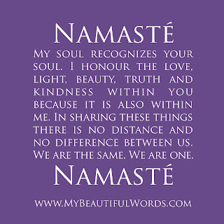 My Beautiful Words.: Namasté...