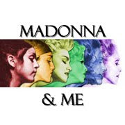 Madonna & Me