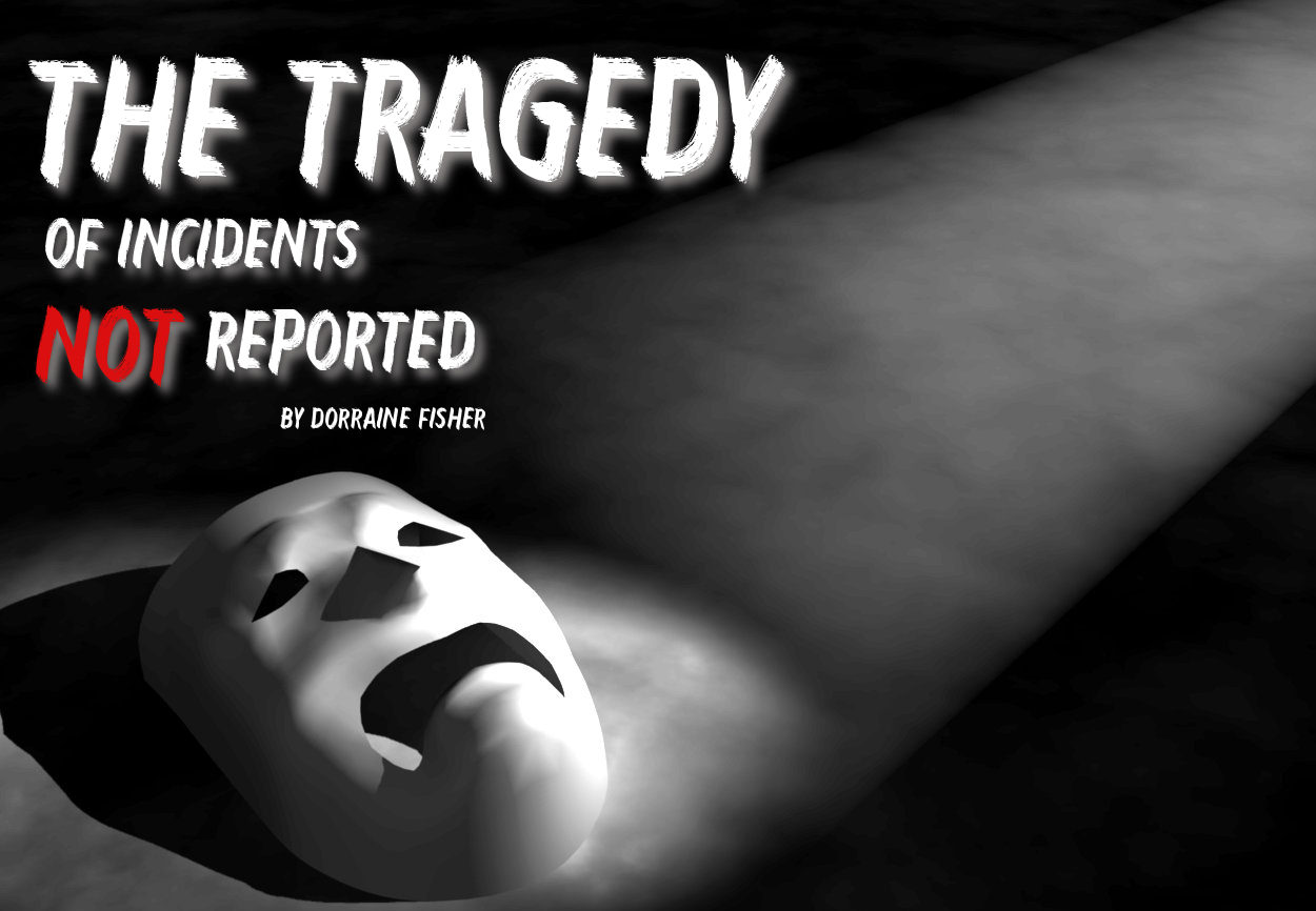 The Tragedy Of Incidents Not Reported The Crypto Crew The Tragedy Of Incidents Not Reported The Crypto Crew
