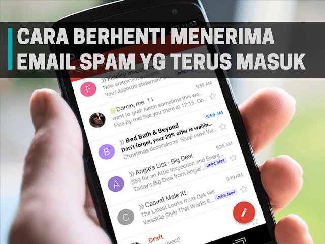 Cara Berhenti Menerima Email Tidak Penting Yang Terus Masuk Cara Berhenti Menerima Email Tidak Penting Yang Terus Masuk