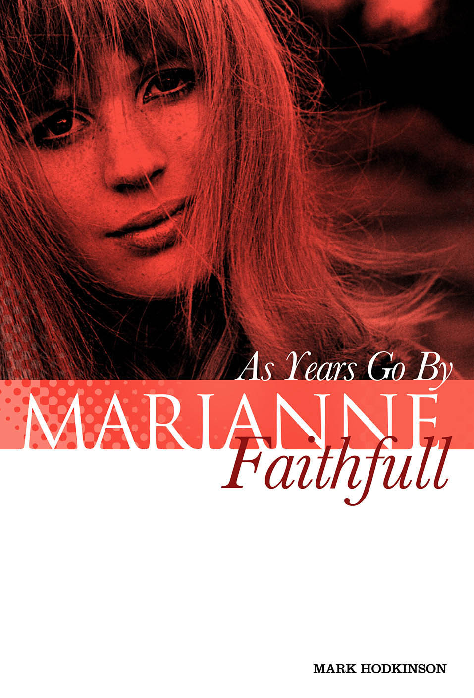 Marianne Faithfull As Years Go By 