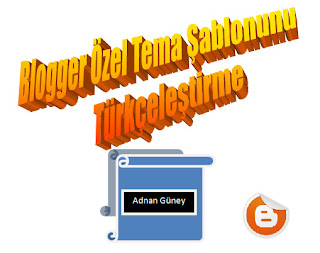 Blogger Özel Tema Şablonunu 