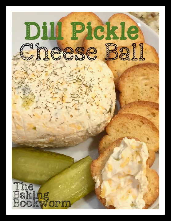 The Baking Bookworm Dill Pickle Cheeseball