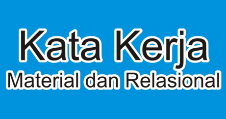 Contoh Kalimat Verba Material Relasional Mental - Contoh Arw