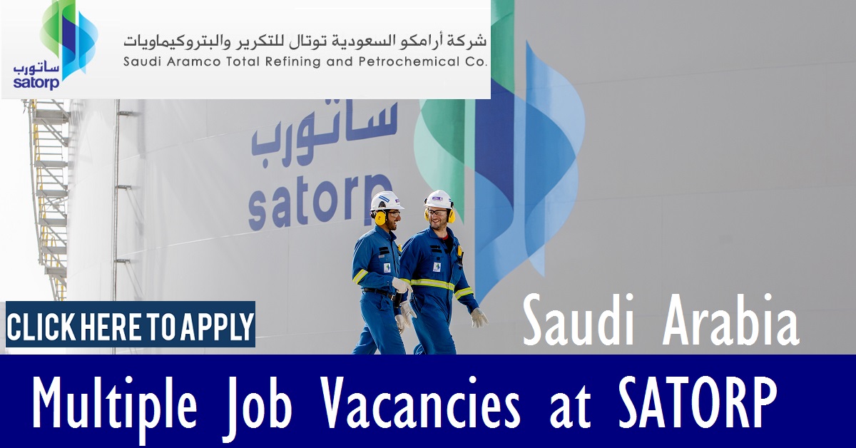 SATORP Announced Huge Recruitment Notification For Freshers/Experience