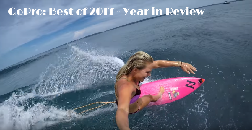 GoPro: Best of 2017 — Year in Review