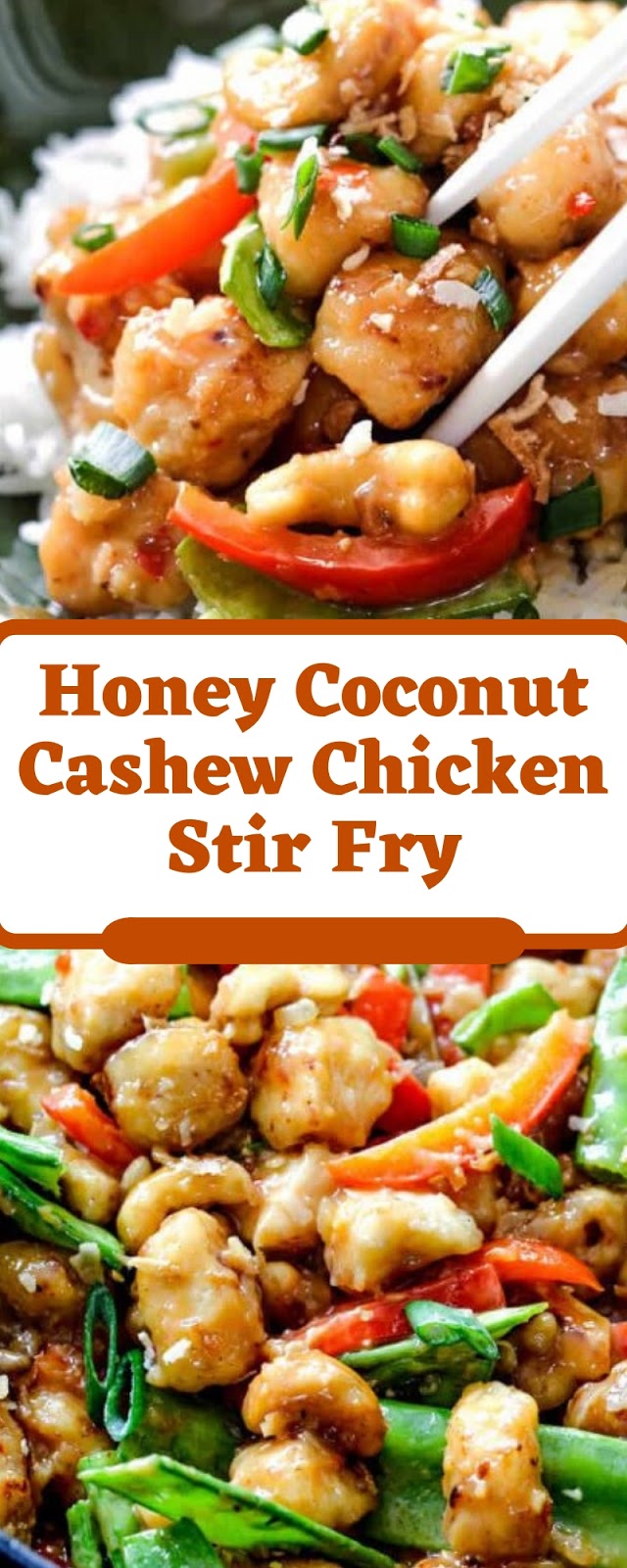 Honey Coconut Cashew Chicken Stir Fry Honey Coconut Cashew Chicken Stir Fry