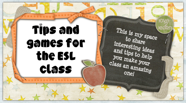 Tips and Games for the ESL classroom!