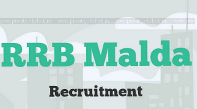 RRB Malda Recruitment RRB Malda Recruitment