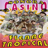 sonora casino fiebre tropical