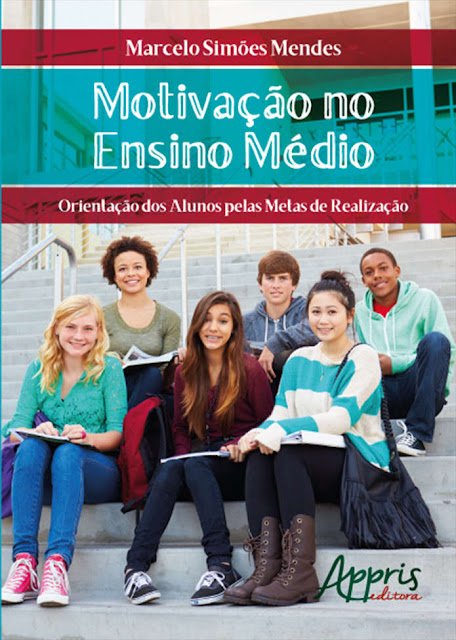 Motivação no Ensino Médio Marcelo Simões Mendes