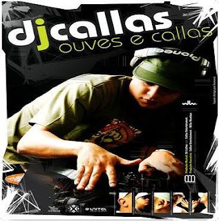 Dj Callas - Ouves e Callas (2007)
