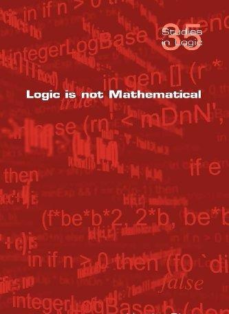 Logic Is Not Mathematical (2017) | BookStall Free Unlimited Books Download