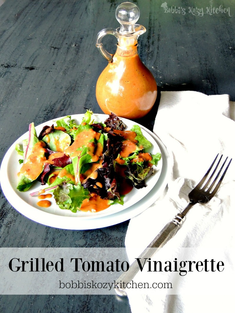 Grilled Tomato Vinaigrette Bobbi's Kozy Kitchen