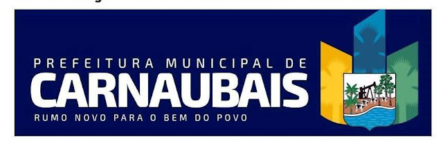 Resultado de imagem para IMAGENS DO SLOGAN DA PREFEITURA DE CARNAUBAIS