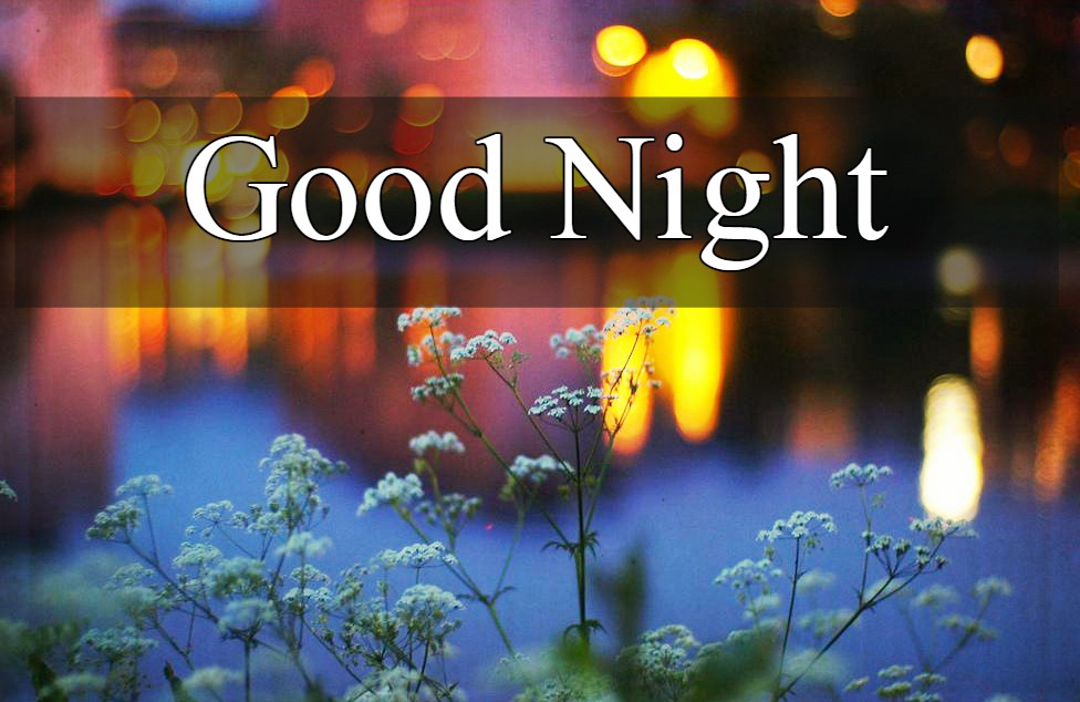 10+ Lovely Good Night Pictures - Good Night