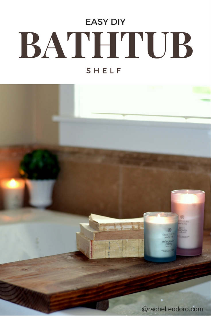 DIY Bathtub Spa Shelf Rachel Teodoro