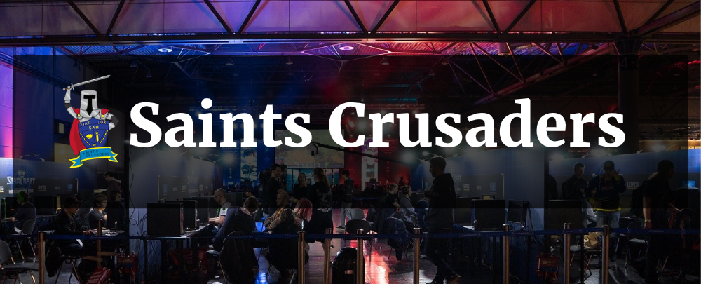 Saints e-Sports "Crusaders"
