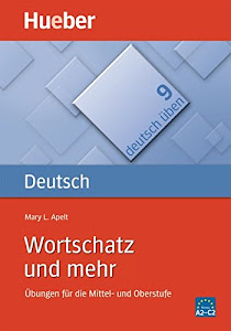 Deutsch üben, neue Rechtschreibung, Bd.9, Wortschatz und mehr: Bd 9