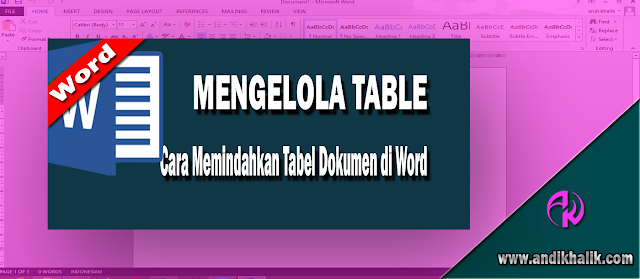 Cara Memindahkan Tabel Dokumen di Word Cara Memindahkan Tabel Dokumen di Word