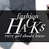 8 Fashion Hacks Every Woman Should Know