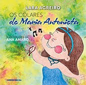 "Os Colares de Maria Antonieta" de Lara Agreiro