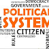 Political System: A System of Politics and Government.